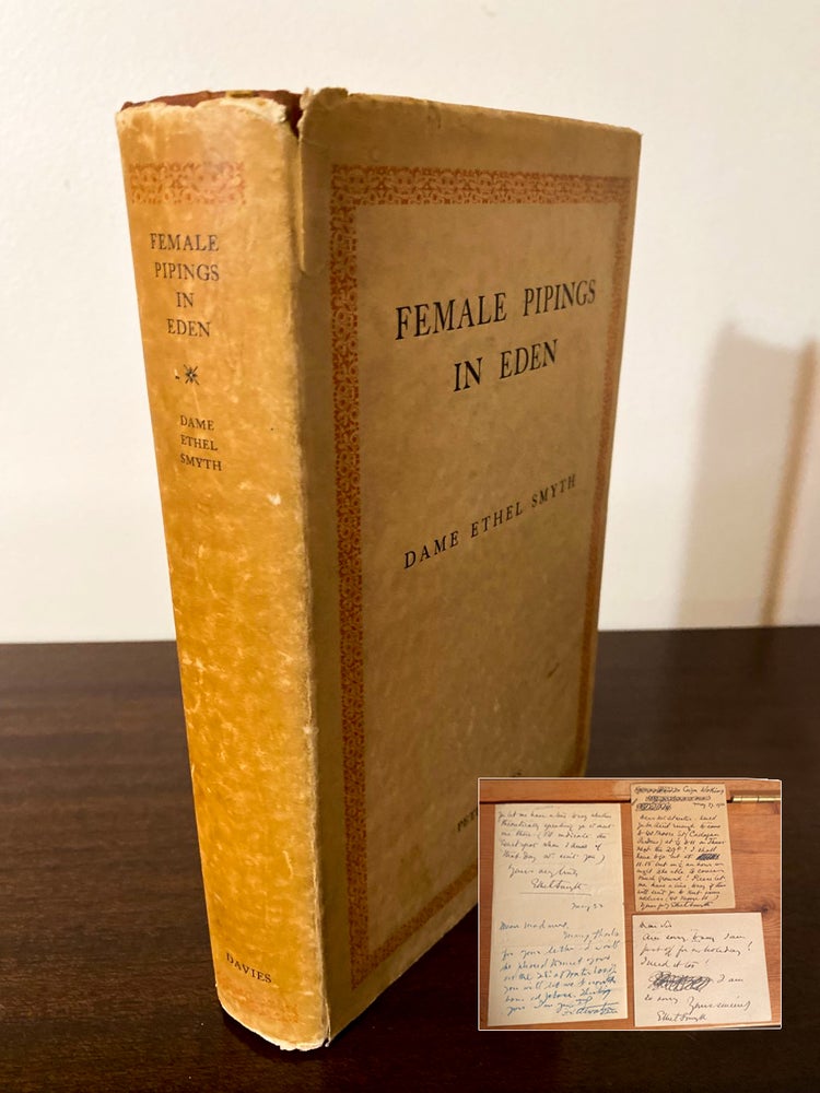 Item #33144 FEMALE PIPINGS IN EDEN. Dame Ethel Smyth