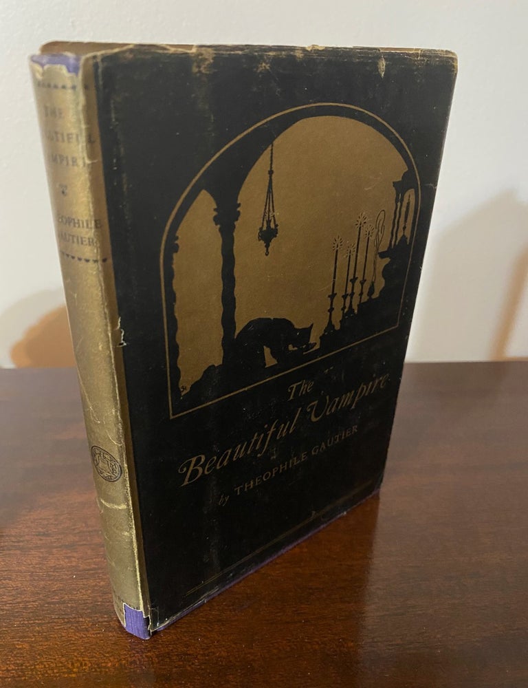 Item #33162 THE BEAUTIFUL VAMPIRE. Théophile Gauthier