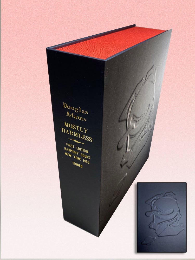 Item #33170 MOSTLY HARMLESS [Collector's Custom Clamshell case only - Not a book]. Douglas Adams
