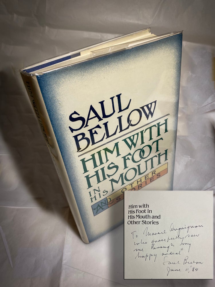 Item #33185 HIM WITH HIS FOOT IN HIS MOUTH AND OTHER STORIES. Signed. Saul Bellow