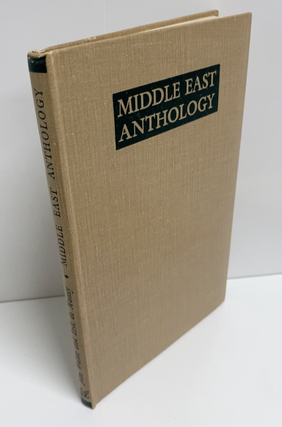 MIDDLE EAST ANTHOLOGY OF PROSE AND VERSE.