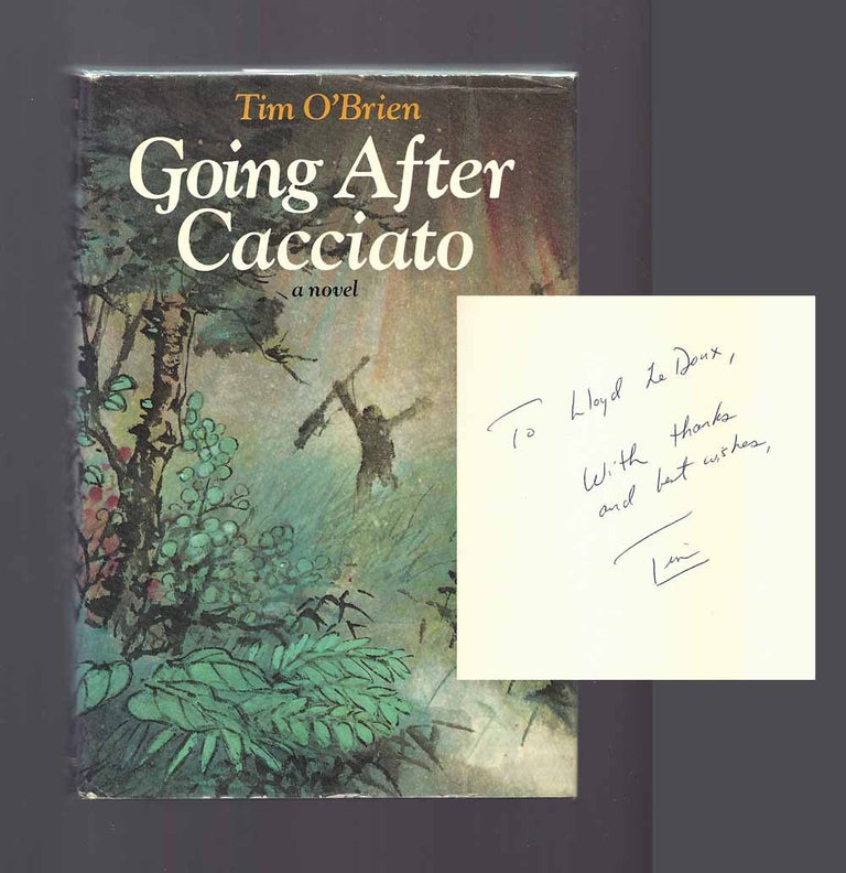 Item #33247 GOING AFTER CACCIATO. Signed. Tim O'Brien