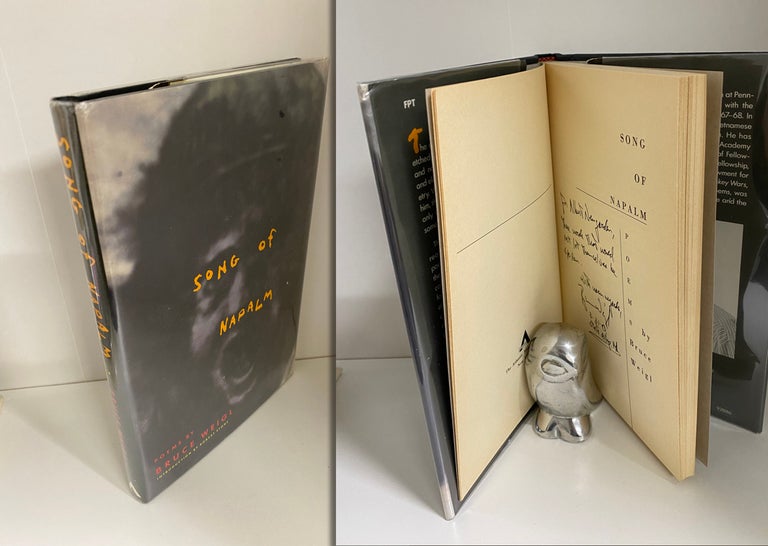 Item #33251 SONG OF NAPALM - Signed and Inscribed. Bruce WEIGL