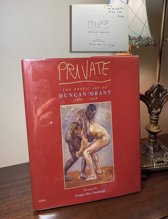 Item #33260 PRIVATE: THE EROTIC ART OF DUNCAN GRANT. Signed. Douglas Blair Turnbaugh, Duncan Grant