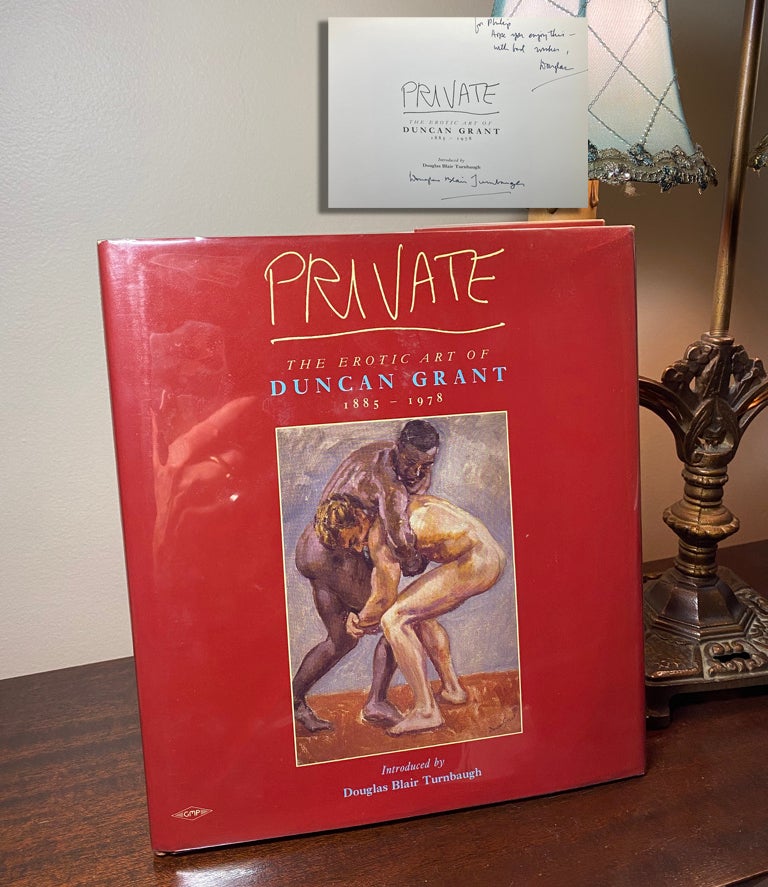 Item #33260 PRIVATE: THE EROTIC ART OF DUNCAN GRANT. Signed. Douglas Blair Turnbaugh, Duncan Grant