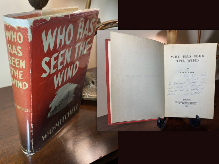 Item #33284 WHO HAS SEEN THE WIND. Signed. W. O. Mitchell.