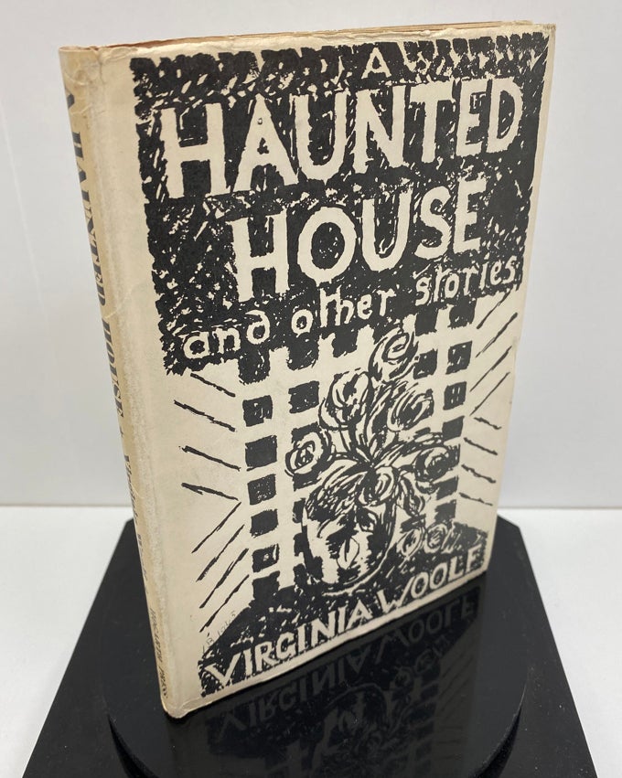 Item #33286 A HAUNTED HOUSE AND OTHER STORIES. VIRGINIA WOOLF.