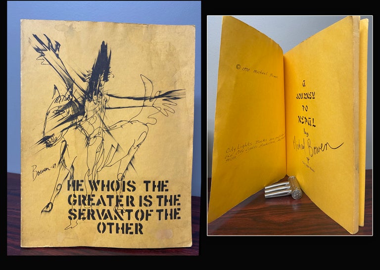 Item #33309 HE WHO IS THE GREATER IS THE SERVANT OF THE OTHER: A JOURNEY TO NEPAL. Signed. Bowen...