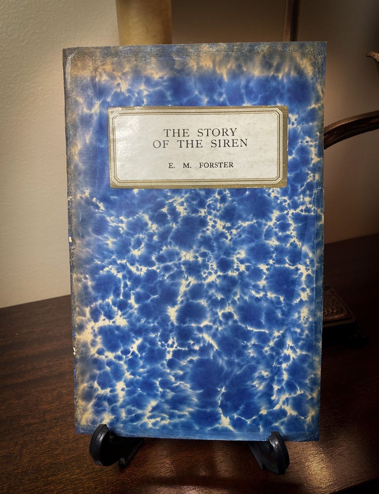 Item #33312 THE STORY OF THE SIREN. E M. Forster