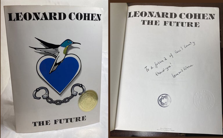 Item #33328 THE FUTURE - Inscribed. Leonard Cohen.