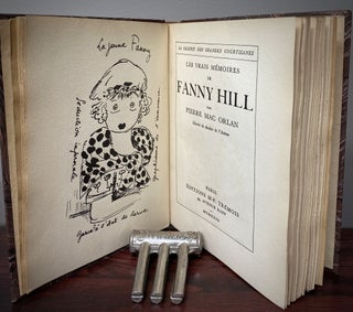 LES VRAIS MEMOIRES DE FANNY HILL. Illustré de dessins de l'auteur. Signed and No. 55