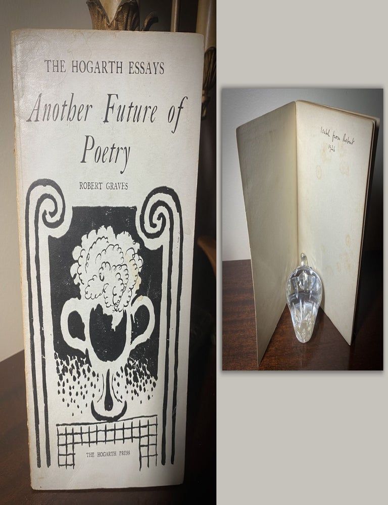 Item #33386 ANOTHER FUTURE OF POETRY signed by Graves. Robert Graves