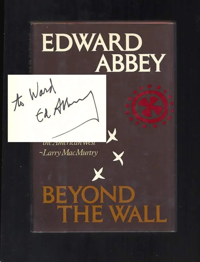 Item #33388 BEYOND THE WALL. Signed. Edward Abbey.