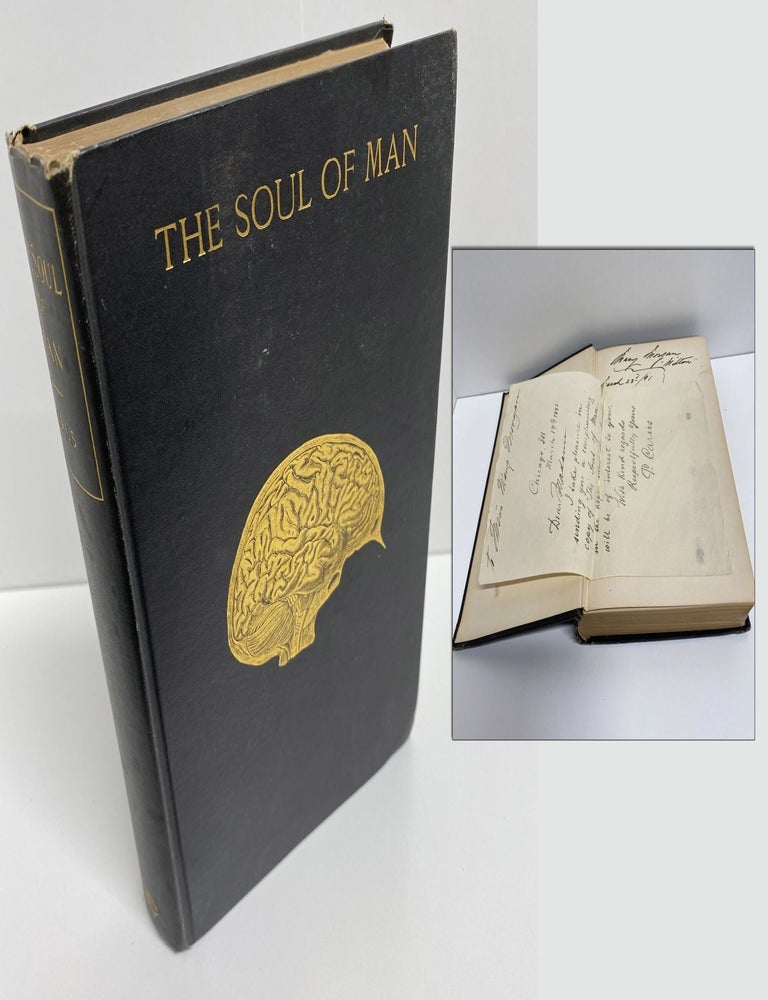 Item #33415 THE SOUL OF MAN. An Investigation Of The Facts of Physiological And Experimental...