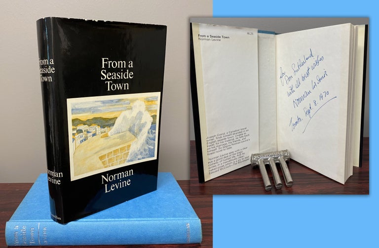 Item #33416 FROM A SEASIDE TOWN. Signed. Norman Levine