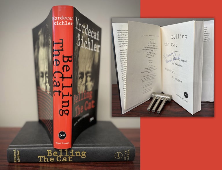 Item #33421 BELLING THE CAT. Essays, Reports & Opinions. Signed by Richler. Mordecai Richler
