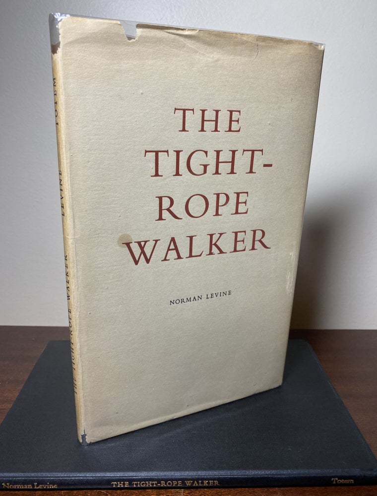 Item #33449 THE TIGHT-ROPE WALKER. Norman Levine