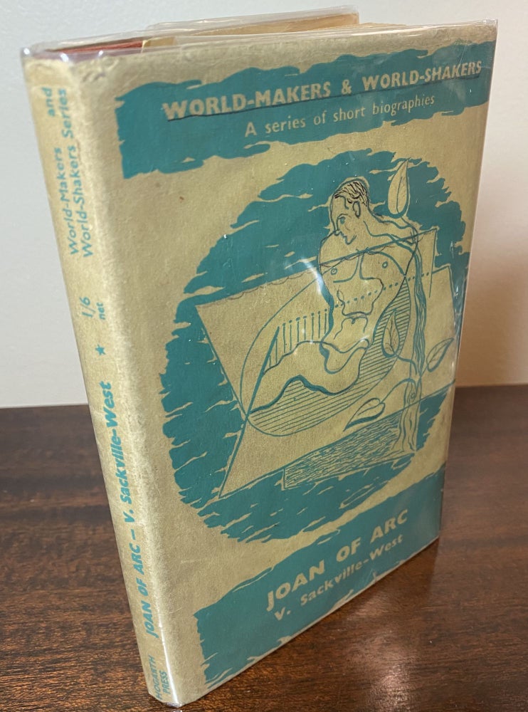 Item #33456 JOAN OF ARC. [World-Makers & World-Shakers Series,]. Vita Sackville-West