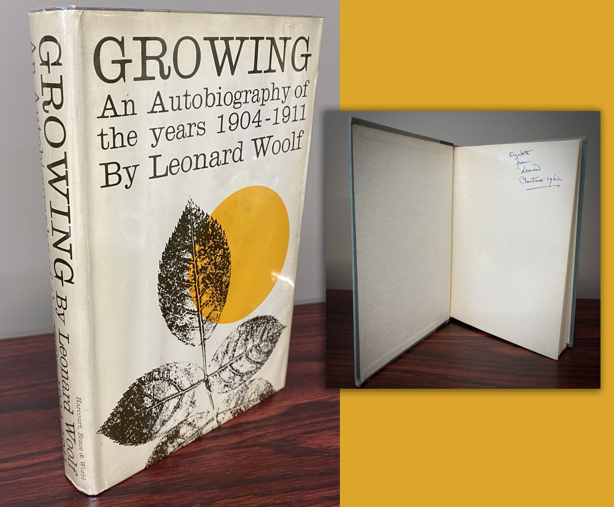 Woolf, Leonard - Growing. An Autobiography of the Years 1904 to 1911. Signed by Leonard Woolf