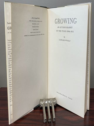 GROWING. AN AUTOBIOGRAPHY OF THE YEARS 1904 TO 1911. Signed by Leonard Woolf