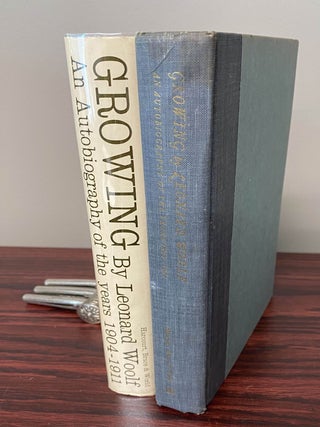 GROWING. AN AUTOBIOGRAPHY OF THE YEARS 1904 TO 1911. Signed by Leonard Woolf