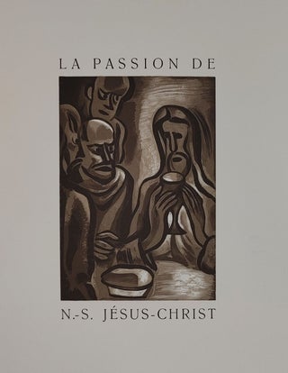 LA PASSION DE N-S JESUS CHRIST, SIGNED AND INSCRIBED by DARAGNES & SIGNED by KIEFFER #44 of 140 editions.
