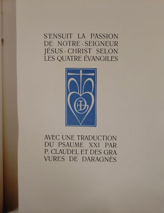 LA PASSION DE N-S JESUS CHRIST, SIGNED AND INSCRIBED by DARAGNES & SIGNED by KIEFFER #44 of 140 editions.