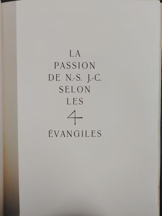 LA PASSION DE N-S JESUS CHRIST, SIGNED AND INSCRIBED by DARAGNES & SIGNED by KIEFFER #44 of 140 editions.