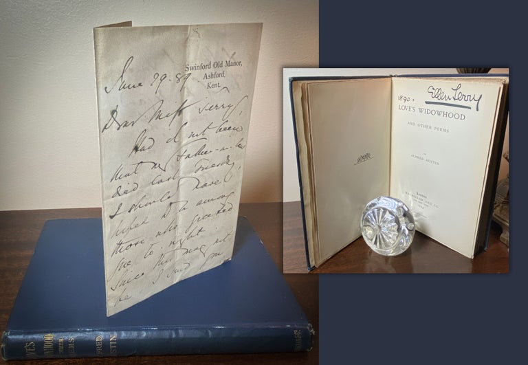 Item #33512 LOVE'S WIDOWHOOD AND OTHER POEMS WITH 4 page ALS Signed by Alfred Austin with ownership signature of Ellen Terry. Alfred Austin, Ellen Terry.