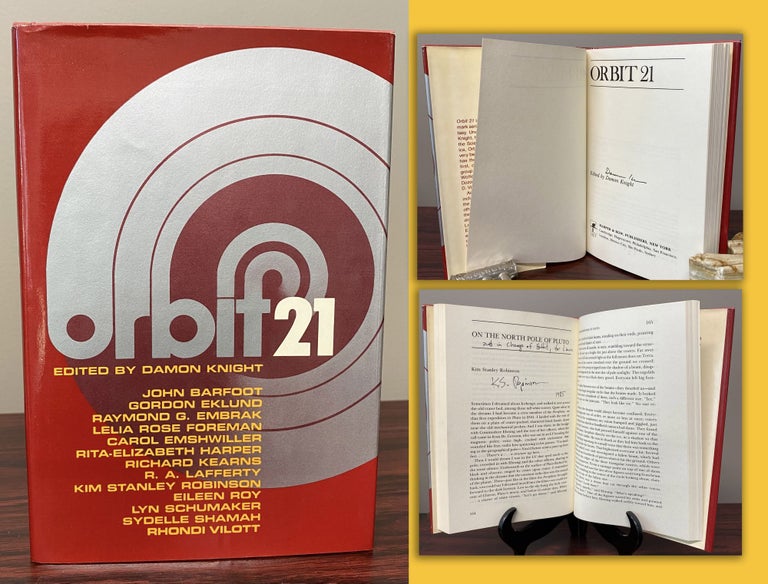 Item #33514 ORBIT 21. An Anthology of New Science Fiction Stories. Signed by Damon Knight and Kim Stanley Robinson. Damon Knight.