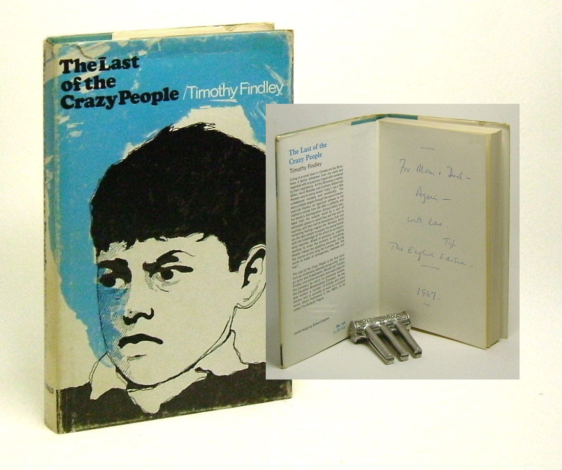 Timothy Findlay THE LAST OF THE CRAZY PEOPLE inscribed and signed by Timothy Findley ...