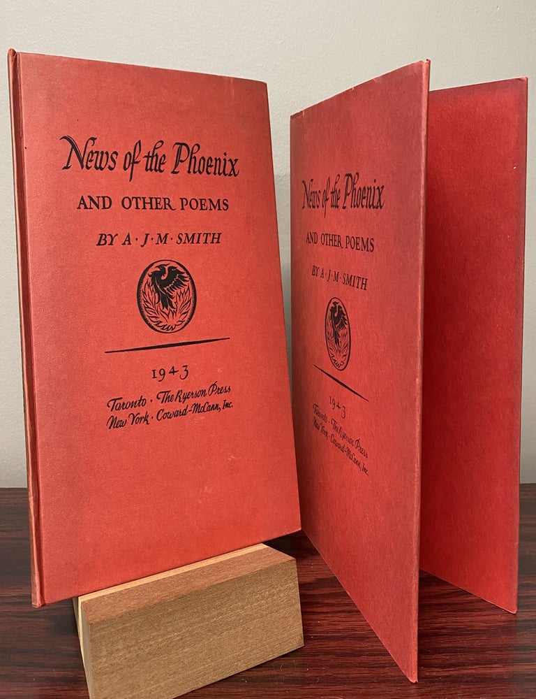 Item #33564 NEWS OF THE PHOENIX AND OTHER POEMS. A. J. M. Smith