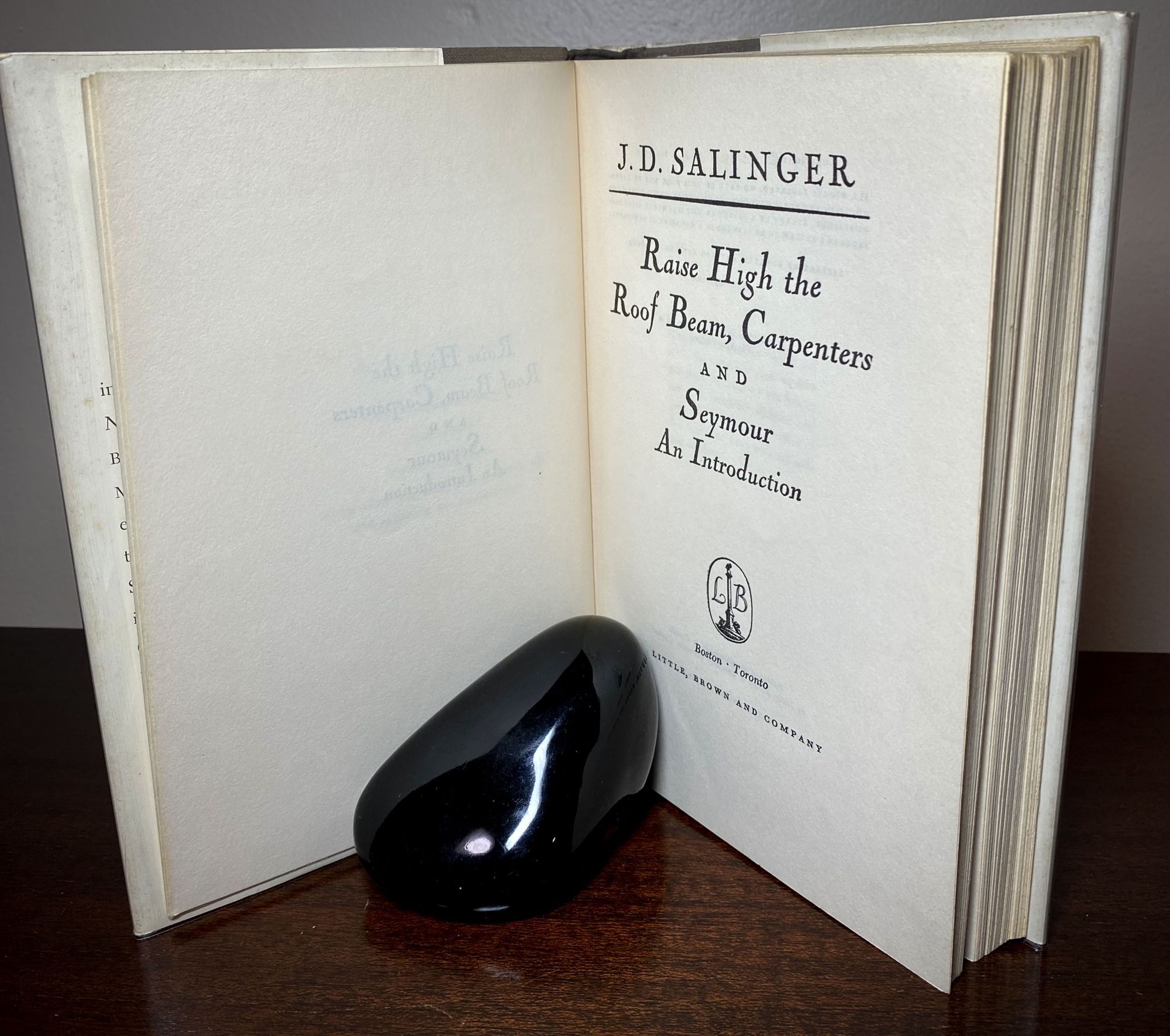 Raise High the Roofbeam, Carpenters and Seymour an Introduction - J. D Salinger - First Edition, third issue, with dedication leaf tipped in after title-page Raise High the Roofbeam, Carpenters and Seymour an Introduction - J. D Salinger - First Edition, third issue, with dedication leaf tipped in after title-page