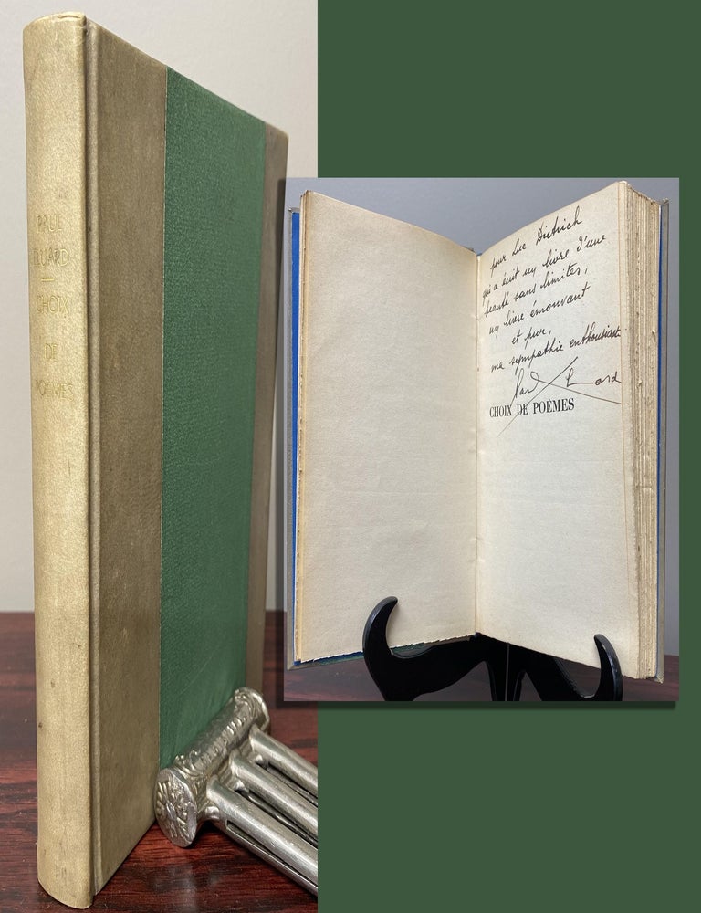 Item #33610 CHOIX DE POEMES. Inscribed in French by Eluard on the half-title to fellow author Luc...