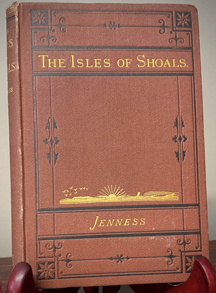 Item #33620 THE ISLES OF SHOALS. John Scribner Jenness