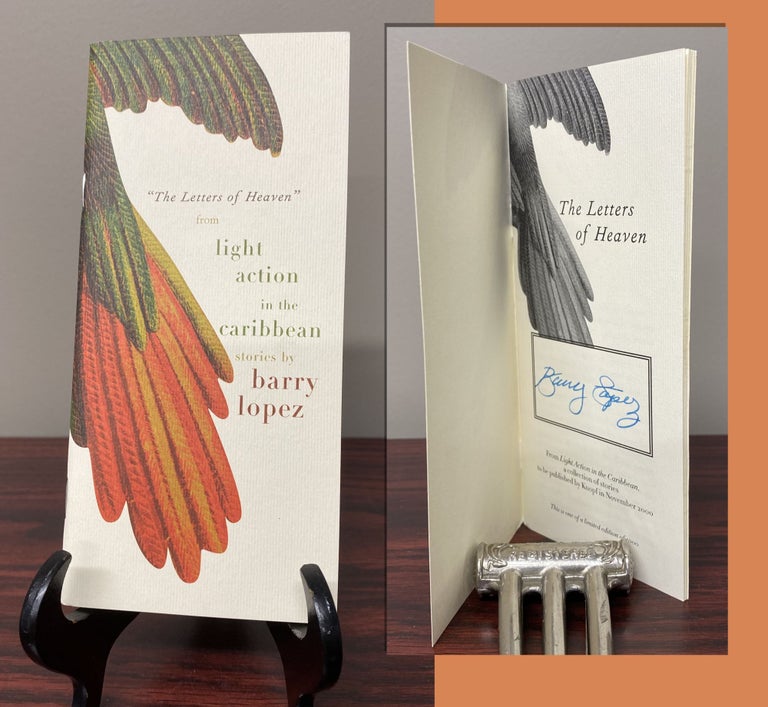 Item #33684 THE LETTERS OF HEAVEN Signed by Barry Lopez. Barry Lopez