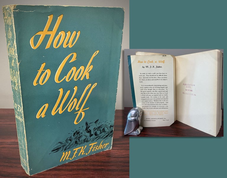 Item #33700 HOW TO COOK A WOLF - Rare Advance Review Copy. M. F. K. Fisher