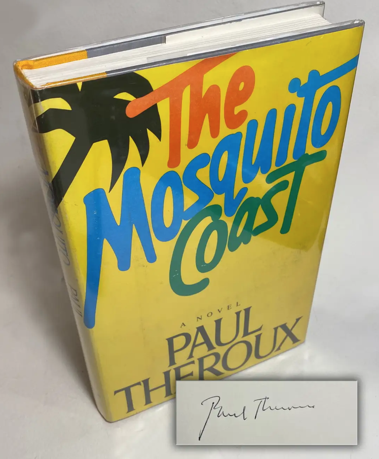 Item #33714 THE MOSQUITO COAST. Signed by Paul Theroux. Paul Theroux