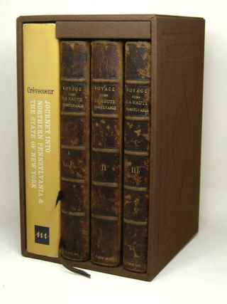 VOYAGE DANS LA HAUTE PENSYLVANIE ET DANS L'ETAT DE NEW YORK PAR UN MEMBRE ADOPTIF DE LA NATION ONEIDA TRADUIT ET PUBLIE PAR L'AUTEUR DES LETTRES D'UN CULTIVATEUR AMERICAN. With: Signed - JOURNEY INTO NORTHERN PENNSYLVANIA AND THE STATE OF NEW YORK by Bostelmann