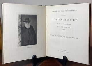 ORDER OF THE PROCEEDINGS AT THE DARWIN CELEBRATION, HELD AT CAMBRIDGE June 22 - June 24, 1909. WITH A SKETCH OF DARWIN'S LIFE E.M. Forster's Personal Copy with The bookplate of Laura Mary Forster.