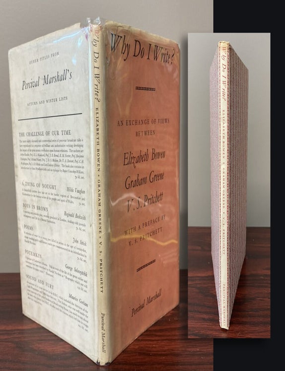 Item #33884 Why Do I Write? An Exchange of Views Between Elizabeth Bowen, Graham Greene & V. S....