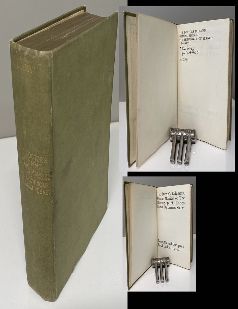 Item #33916 THE DOCTOR'S DILEMMA. Getting Married, and The Shewing-up of Blanco Posnet. Inscribed...