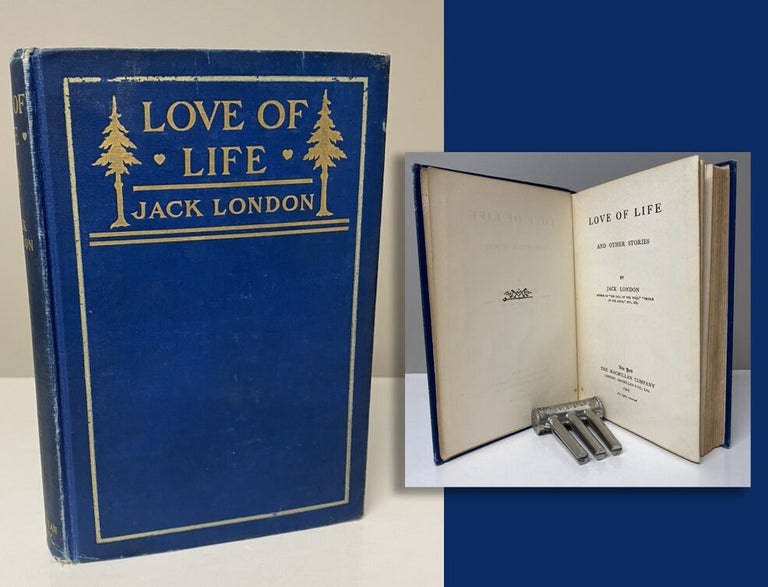 Item #34016 LOVE OF LIFE. Jack London