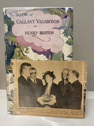 THE BOOK OF GALLANT VAGABONDS Family copy. Inscribed to his sister Margaret Beston who married F. Morton Smith, a Boston lawyer and former Harvard classmate of Henry Beston with a 3 page ALS and 2 cards.