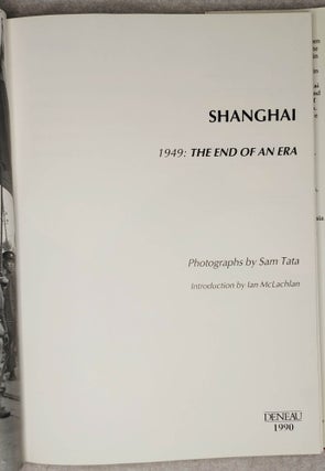 SHANGHAI 1949: THE END OF AN ERA