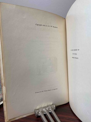 EARLY AMERICAN CHILDREN'S BOOKS With Bibliographical Descriptions of the Books in his Private Collection. Foreword by A. Edward Newton. Signed by Rosenbach. Limited Edition No. 124