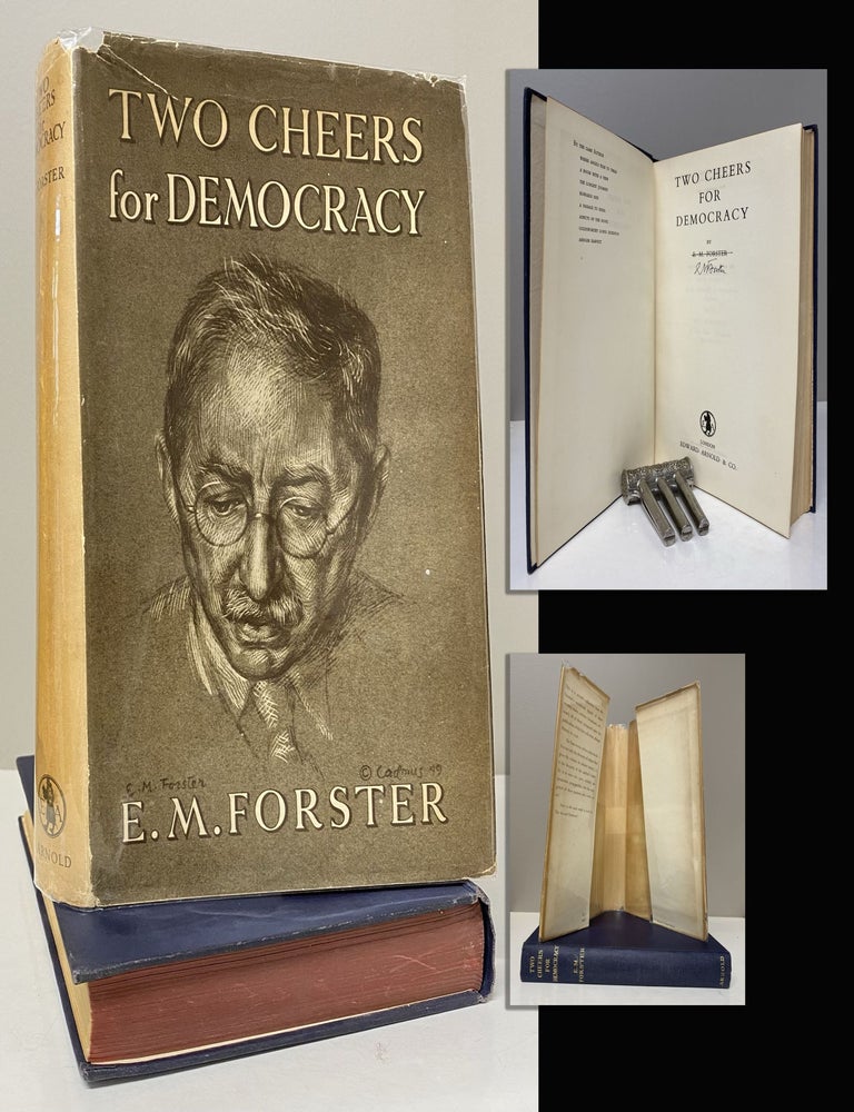 Item #34127 TWO CHEERS FOR DEMOCRACY Signed by Forster. E. M. Forster
