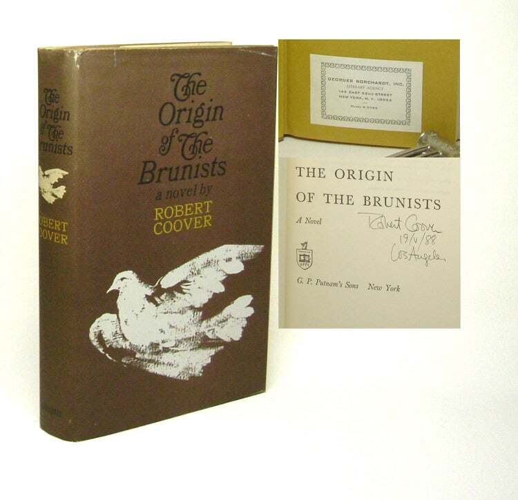 THE ORIGIN OF THE BRUNISTS. Inscribed by Coover for his literary agent ...