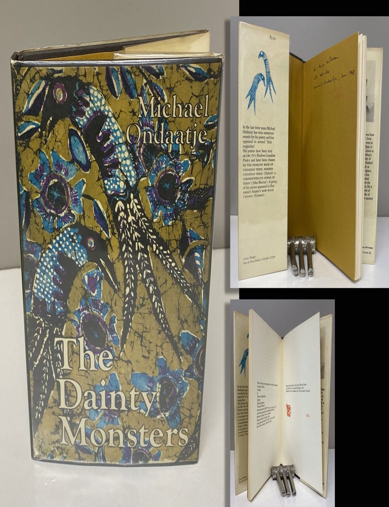 Item #34169 THE DAINTY MONSTERS. Inscribed by Ondaatje No. 185/500. Michael Ondaatje