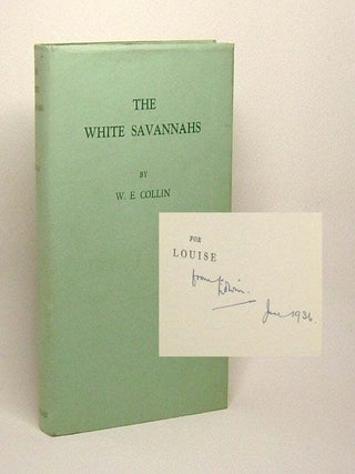 THE WHITE SAVANNAHS. Signed by Collin to his wife.